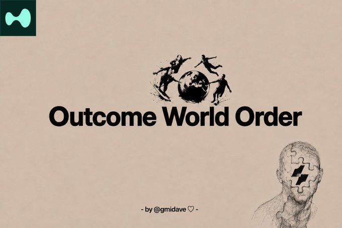The image is a stylized graphic featuring the "Outcome World Order" logo with figures dancing around a globe, alongside a cracked puzzle-piece head illustration in the corner, attributed to "@gmidave." It visually promotes the launch of Outcome on Hyperliquid, aligning with the announcement about permissionless prediction markets powered by HIP-4 and $1M in USDC rewards for traders.