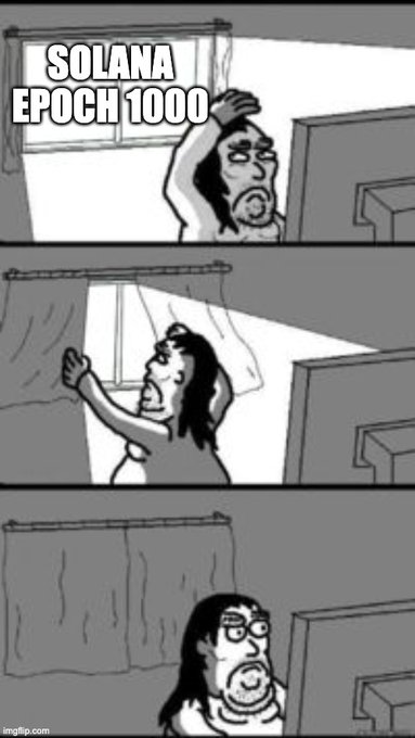 A three-panel black and white meme labeled 'SOLANA EPOCH 1000' showing a character progressively closing a curtain, then sitting in front of a TV, from imgflip.com.
