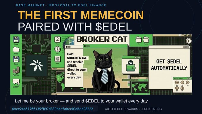 Promotional graphic for 'BROKER CAT' on Base Mainnet, billed as 'THE FIRST MEMECOIN PAIED WITH $EDEL', featuring a black cat in a tie and offering automatic $EDEL rewards.