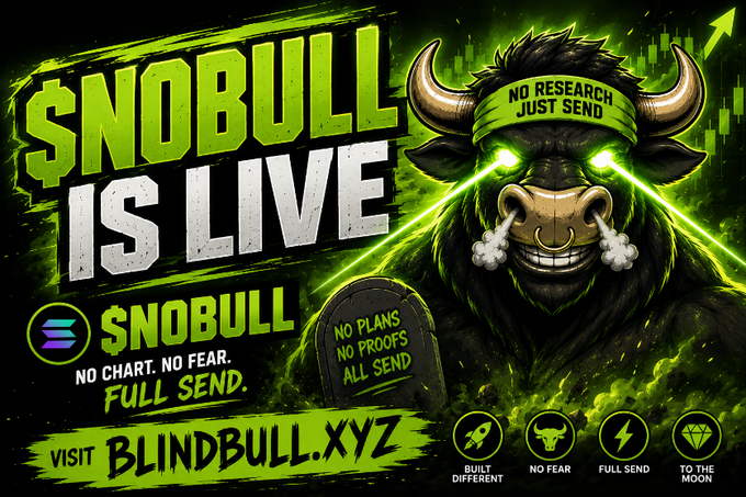The image is a promotional banner for "$NOBULL IS LIVE," featuring a fierce, glowing-eyed bull with a headband reading "NO RESEARCH JUST SEND," along with tombstone text "NO PLANS NO PROOFS ALL SEND" and the tagline "NO CHART. NO FEAR. FULL SEND." directing viewers to "VISIT BLINDBULL.XYZ." It visually reinforces the post's call to action by encouraging immediate, no-questions-asked purchases of the $NOBULL token via Solana (SOL).