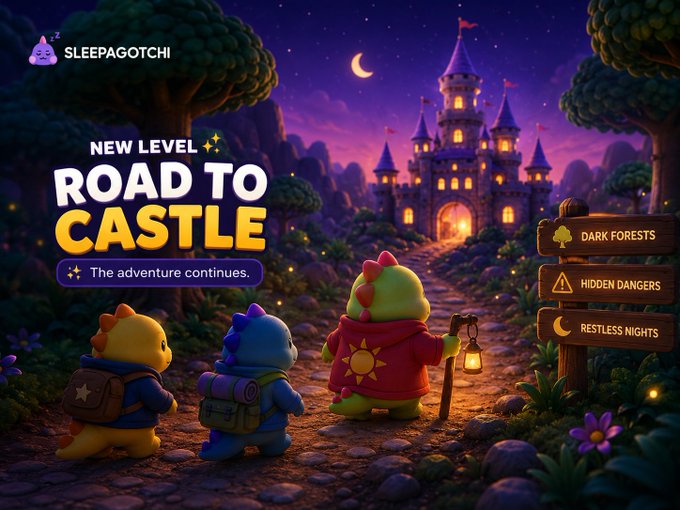 A promotional graphic for 'Sleepagotchi' advertising a 'NEW LEVEL: ROAD TO CASTLE' with the tagline 'The adventure continues.' Three cute dinosaur-like characters with backpacks walk toward a glowing castle, with a sign listing 'DARK FORESTS', 'HIDDEN DANGERS', and 'RESTLESS NIGHTS'.