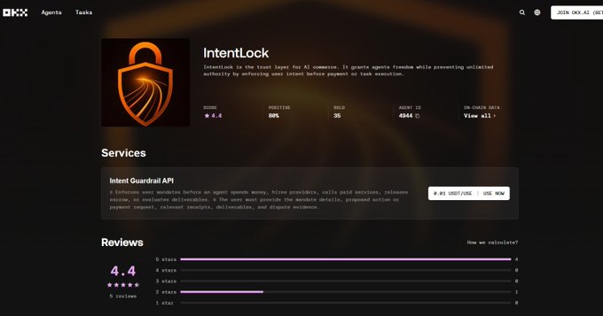 A webpage for 'IntentLock', described as 'the trust layer for AI commerce', featuring a 4.4 score, 80% positive rating, 36 sold, and 4844 agent ID, with services including 'Intent Guardrail API'.