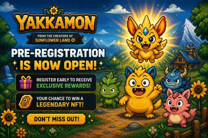A colorful pre-registration advertisement for 'Yakkamon' from the creators of Sunflower Land, featuring cute monster characters and offering exclusive rewards and a chance to win a legendary NFT.