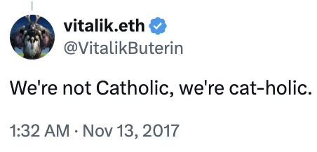 A tweet from verified account @VitalikButerin (vitalik.eth) reads: 'We're not Catholic, we're cat-holic.' posted at 1:32 AM on Nov 13, 2017.