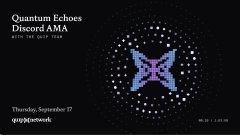 The image is a promotional slide for "Quantum Echoes Discord AMA" with the handle "quipgemeth" and text noting "Thursday, September 17," featuring a circular design with a star-like emblem. It serves as the visual announcement for the AMA recap, which discussed the $QUIP token's 10% community allocation distributed gradually across quests, mindshare, and nodes without a set TGE date.