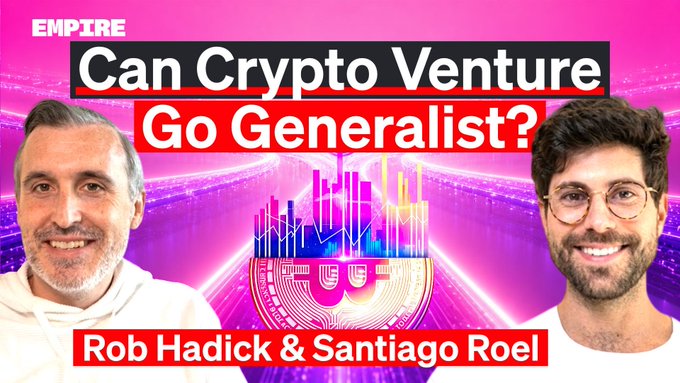 A YouTube thumbnail for the 'EMPIRE' podcast featuring the title 'Can Crypto Venture Go Generalist?' with photos of hosts 'Rob Hadick & Santiago Roel' on either side of a colorful crypto city graphic.