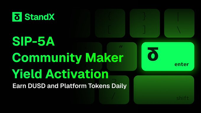 A StandX promotional graphic announcing the SIP-5A Community Maker Yield Activation, featuring a glowing green "enter" key on a dark keyboard background with the tagline "Earn DUSD and Platform Tokens Daily," visually reinforcing the post's message about the new yield program launching July 5th, 2026.