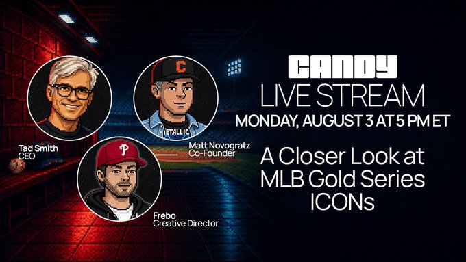 A Candy Digital promotional graphic for a livestream on Monday, August 3 at 5 PM ET titled "A Closer Look at MLB Gold Series ICONS," featuring cartoon-style portraits of CEO Tad Smith, Co-Founder Matt Novogratz, and Creative Director Frebo, set against a baseball stadium backdrop. The image directly relates to the post by announcing the livestream event where Candy Digital will unveil their upcoming MLB Gold Series ICONS collection and inaugural "reverse auction" Golden Auction.