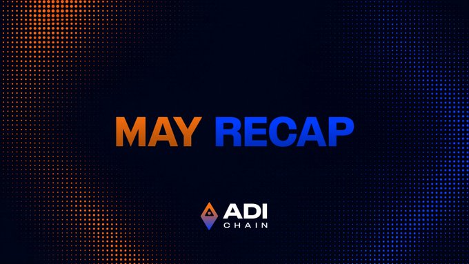 The image features a large banner with the text "May Recap" written in blue and orange colors. The background of the banner consists of small circles, creating an abstract pattern that complements the bold text. Below the text, there's a logo for the ADI Chain ecosystem, which is a white diamond shape with black lines inside it. The image also includes a link to the post "May was a big month for the ADI Chain ecosystem", and a caption stating "Focus on what is in the image and how it relates to the post".
