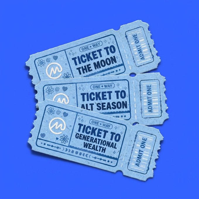 Three blue event-style tickets are fanned out against a bright blue background, each marked "ONE WAY" and "ADMIT ONE," with the headline phrases "Ticket to the Moon," "Ticket to Alt Season," and "Ticket to Generational Wealth." The image playfully illustrates the post's crypto-centric mindset, where the most coveted ticket is the elusive one to lasting wealth.