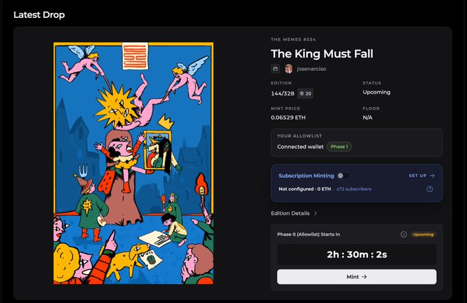 An NFT minting page titled 'Latest Drop' featuring 'The King Must Fall' (Edition #834) by josenarciiso, showing 144/528 minted at 0.06529 ETH, with Phase 0 (Allowlist) starting in 2h:30m:2s.