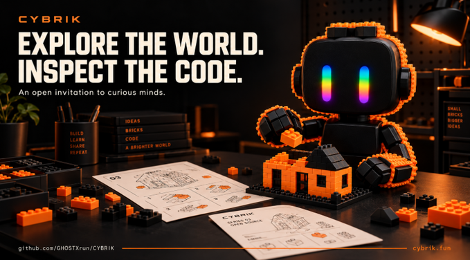 Promotional image for "CYBRIK" reading "EXPLORE THE WORLD. INSPECT THE CODE." featuring an orange and black blocky robot character on a desk with building instructions and scattered blocks, linking to github.com/GHO5TKrun/CYBRIK and cybrik.fun.
