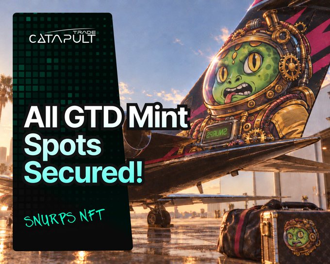 A promotional Trade Catapult graphic featuring a cartoon green alien in a steampunk spacesuit reading "All GTD Mint Spots Secured!" and "Snurps NFT," celebrating the rapid 20-minute sellout of 222 guaranteed mint spots requiring $22.2M in volume.