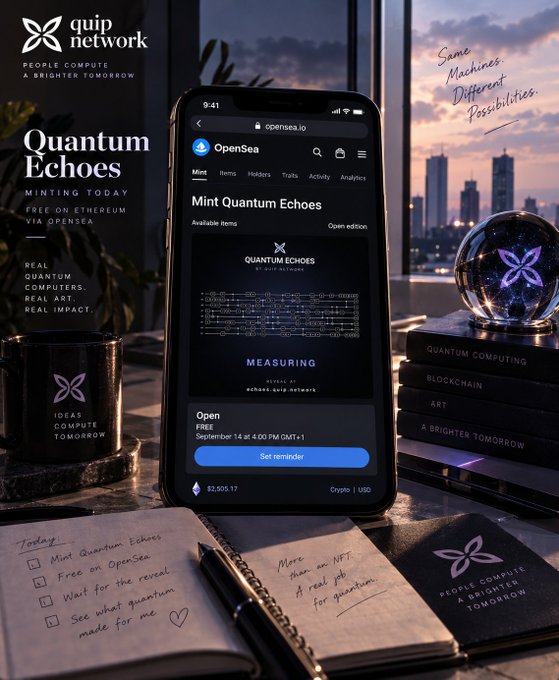 A promotional graphic for 'quip network' advertises 'Quantum Echoes' NFT minting on OpenSea, featuring a phone displaying the OpenSea interface alongside a notebook, a coffee mug, and a glowing sphere.