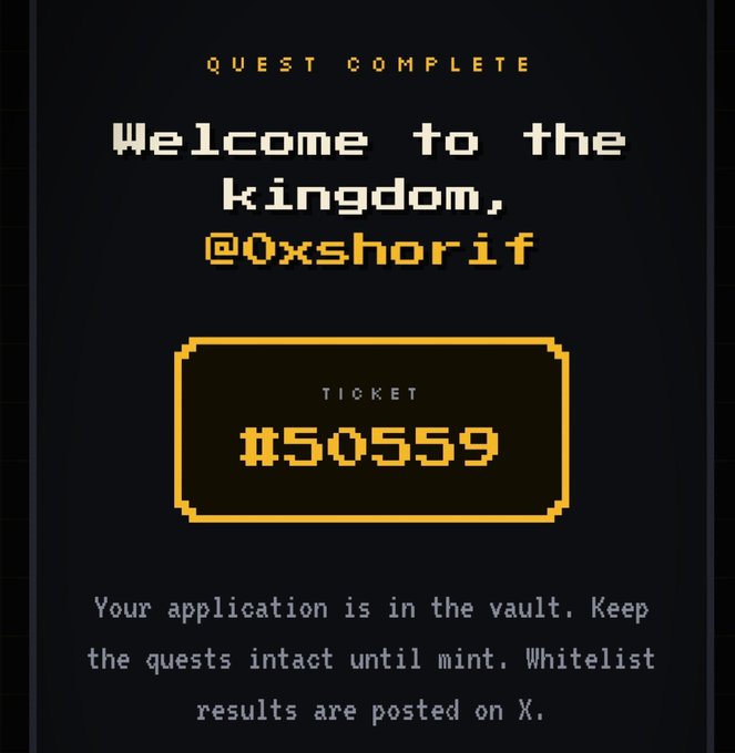 A pixel-art style 'Quest Complete' screen welcoming '@0xshorif' to the kingdom with ticket number #50559, noting the application is in the vault for a whitelist mint.