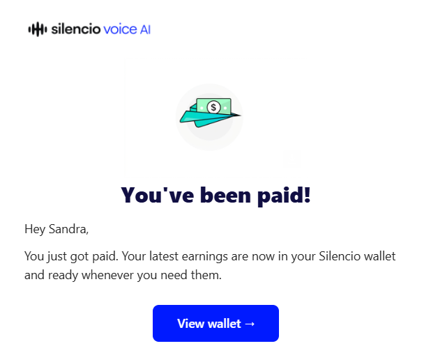 Email notification from Silencio Voice AI addressed to Sandra announcing earnings have been deposited into her Silencio wallet, with a 'View wallet' button.