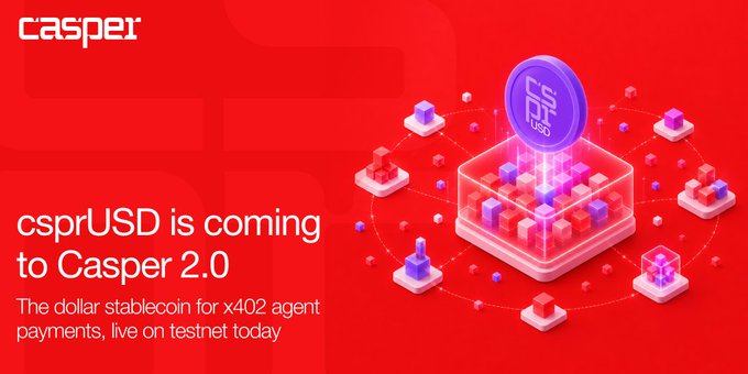 A promotional banner for Casper (CSPR) announcing that csprUSD, their dollar stablecoin for x402 agent payments, is launching on Casper 2.0 testnet. The graphic features the Casper logo, bold white text against a red background, and an isometric 3D illustration of interconnected cubes with a "CSPR USD" coin, visually representing the blockchain network and digital payment infrastructure referenced in the post.