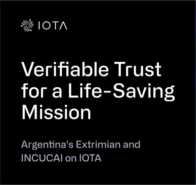 A dark-themed IOTA promotional image with the headline "Verifiable Trust for a Life-Saving Mission" and the subtitle "Argentina's Extrimian and INCUCIAI on IOTA."