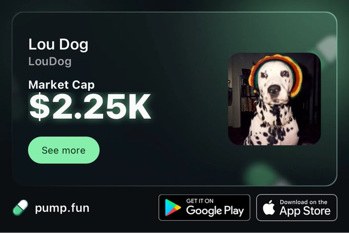 A promotional graphic for a pump.fun token called 'Lou Dog' showing a Dalmatian with headphones and a market cap of $2.25K.
