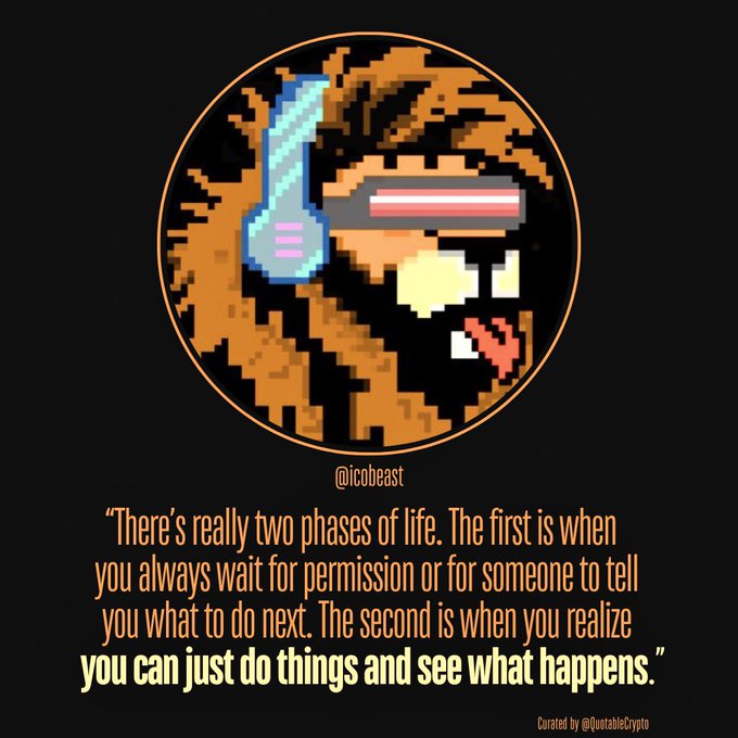 A pixel art graphic of a flask-faced character by @icobeast, featuring the quote: 'There's really two phases of life. The first is when you always wait for permission or for someone to tell you what to do next. The second is when you realize you can just do things and see what happens.'