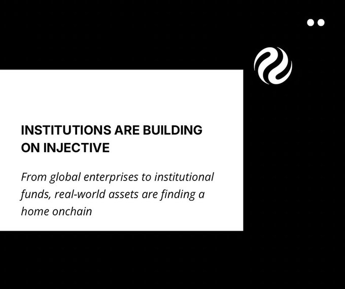 An Injective blockchain promotional slide reading 'INSTITUTIONS ARE BUILDING ON INJECTIVE' with the tagline 'From global enterprises to institutional funds, real-world assets are finding a home onchain.'
