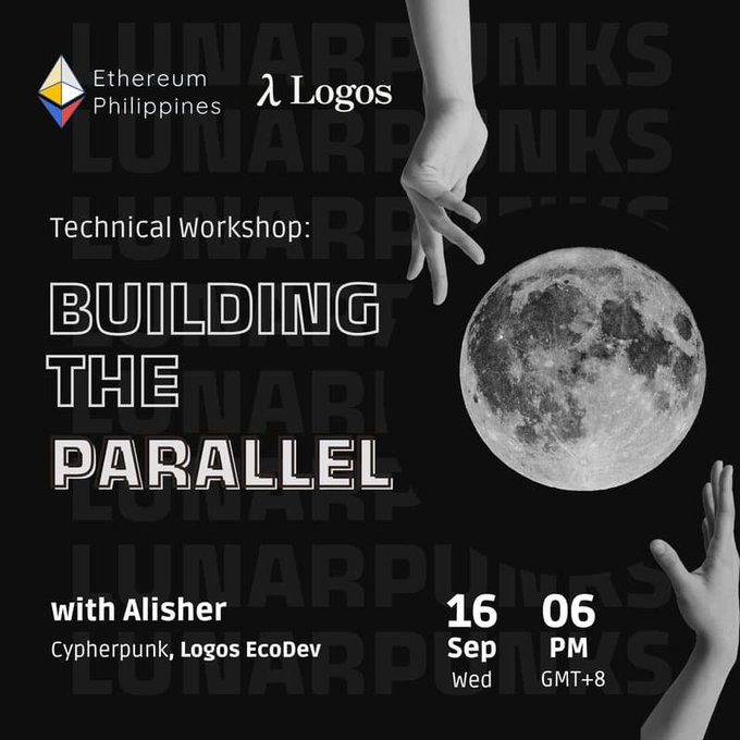 A promotional poster for an Ethereum Philippines and Logos technical workshop titled 'Building the Parallel' with Alisher from Cypherpunk/Logos EcoDev, scheduled for 16 September at 06 PM GMT+8, featuring a moon graphic and grayscale hands.