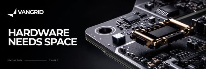 A dark promotional graphic with the "VANGRID" logo and the text "HARDWARE NEEDS SPACE" alongside "SPATIAL DATA // 2026.11," set against an image of a smartphone's internal circuit board.