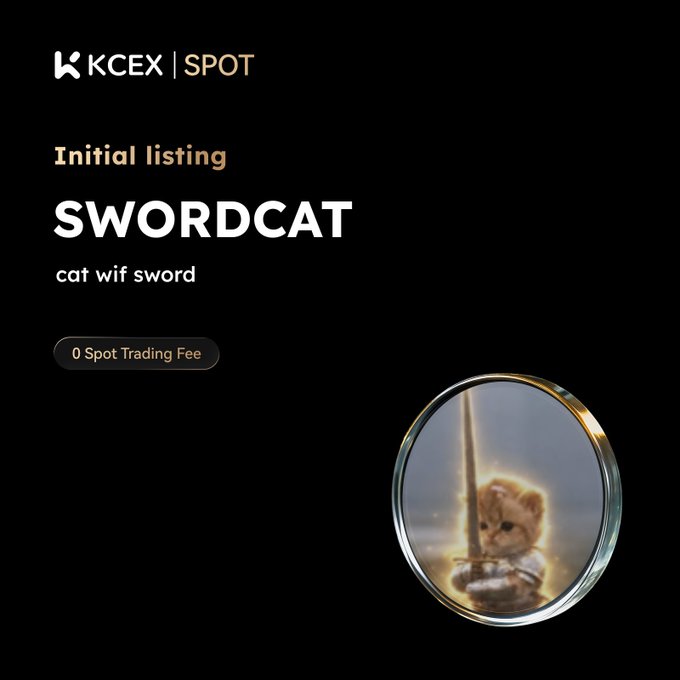 A KCEX SPOT initial listing announcement for 'SWORDCAT' (cat wif sword) with 0 Spot Trading Fee, featuring an image of a cat holding a sword within a circular frame.
