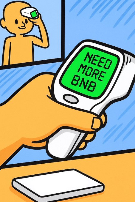 A cartoon depicts a person holding a thermometer-like device displaying the text 'NEED MORE BNB' on its green screen, reflecting in a mirror.