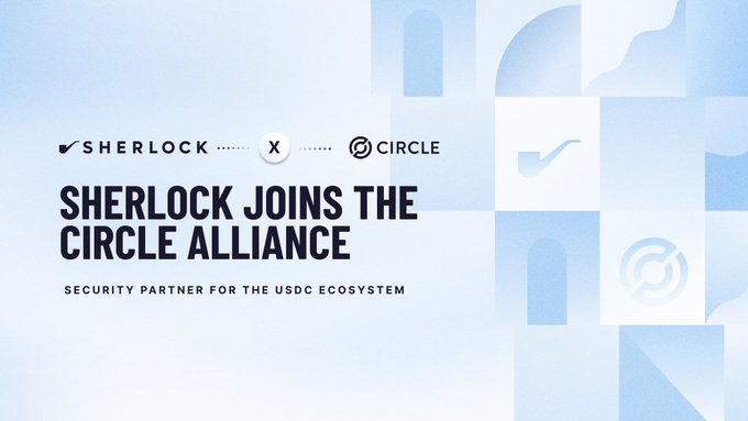 An announcement graphic stating 'SHERLOCK JOINS THE CIRCLE ALLIANCE' as a security partner for the USDC ecosystem.