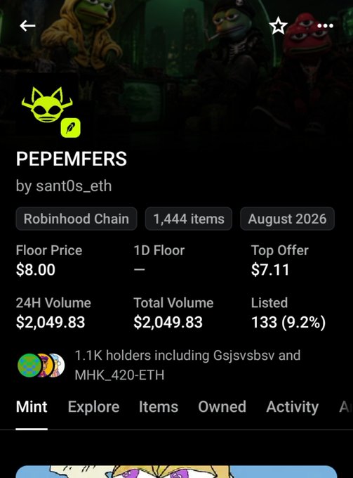 NFT collection page for 'PEPEMFERS' by sant0s_eth on Robinhood Chain, showing 1,444 items, a floor price of $8.00, top offer of $7.11, and 24H volume of $2,049.83.