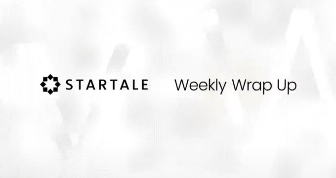 A title card displays the 'STARTALE' logo next to the text 'Weekly Wrap Up' against a white background.