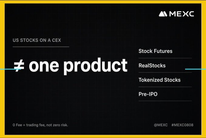 A MEXC promotional graphic titled "US STOCKS ON A CEX ≠ one product" listing four distinct offerings: Stock Futures, RealStocks, Tokenized Stocks, and Pre-IPO, alongside the disclaimer "0 Fee = trading fee, not zero risk" and hashtags #MEXC0808. The image visually reinforces the post's argument that US stock trading on a CEX isn't a single product but rather four separate tools designed for different trading needs like ownership, short-term earnings trades, or 24/7 USDT exposure.