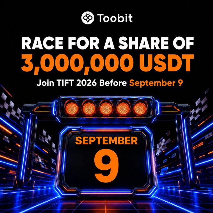 A promotional graphic for Toobit announcing a "Race for a Share of 3,000,000 USDT" prize pool, urging users to join TIFT 2026 before the September 9 deadline highlighted on a futuristic race-themed display. The image visually reinforces the post's call to explore and complete campaign missions to unlock reward tracks before the cutoff date.