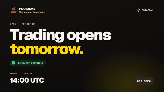 A promotional graphic for 'POO.MEME' on BNB Chain announcing that 'Trading opens tomorrow' with 'Fairlaunch complete' for $POO on Monday, Sep 28 at 14:00 UTC.