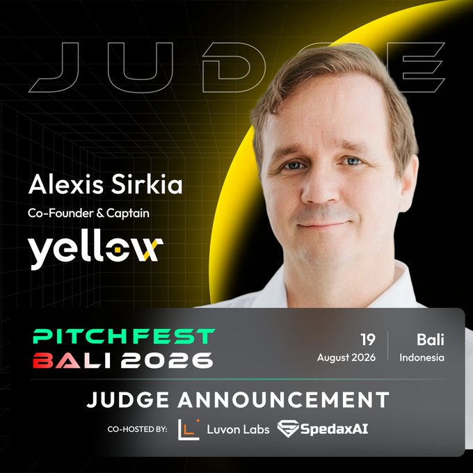 The image is a judge announcement graphic for PitchFest Bali 2026 featuring Alexis Sirkia, Co-Founder & Captain of Yellow, as he joins the judging panel on 19 August 2026 in Bali, Indonesia, with the event co-hosted by Luvon Labs and SpedaxAI. The accompanying post highlights his role in evaluating teams building the future of decentralized infrastructure and the agentic economy, matching the announcement's message of supporting the next generation of builders.