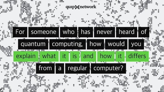 The image features the "quip network" logo at the top, set against a gray digital/pixelated background, with an overlaid text block posing the question: "For someone who has never heard of quantum computing, how would you explain what it is and how it differs from a regular computer?" The phrase "explain what it is and how it differs" is highlighted in green, suggesting it as the core inquiry to be addressed.

This ties to the post by visually prompting an accessible explanation of quantum computing, which aligns with Quip Network's mission of building decentralized quantum computing infrastructure and making the concept approachable for newcomers.