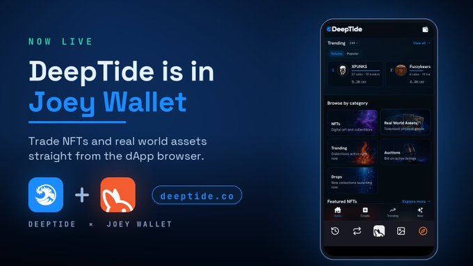 **Caption:** A promotional banner announces "DeepTide is in Joey Wallet," featuring a mockup of the DeepTide NFT marketplace interface with categories like "NFTs," "Real World Assets," and "Drops," alongside the logos and URL deeptide.co, aligning with the post's announcement of DeepTide's integration into Joey Wallet's dApp browser for trading NFTs and RWAs.