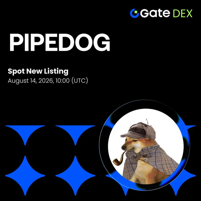 Gate DEX announces the spot listing of $PIPEDOG, featuring a Sherlock Holmes-styled dog mascot (complete with deerstalker hat and pipe), with trading scheduled to begin on August 14, 2026, at 10:00 (UTC) against USDT.
