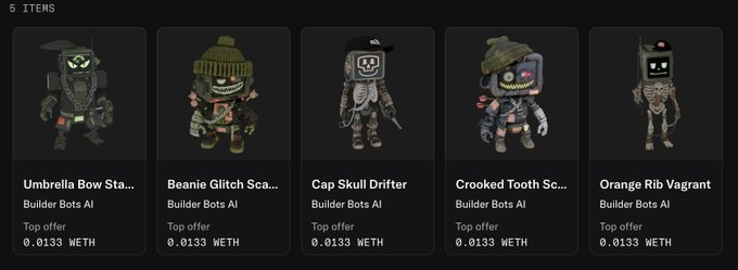 A screenshot of an NFT marketplace displaying 5 items from 'Builder Bots AI' collection, including 'Umbrella Bow Sta...', 'Beanie Glitch Sca...', 'Cap Skull Drifter', 'Crooked Tooth Sc...', and 'Orange Rib Vagrant', each with a top offer of 0.0133 WETH.