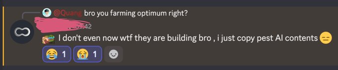 A Discord chat shows a user named "Quan...342" asking "bro you farming optimum right?" and another user admitting "I don't even now wtf they are building bro, i just copy pest AI contents 😅", receiving laughing emojis—illustrating the post's point about why bigger airdrops aren't happening, as participants farm projects without understanding them.