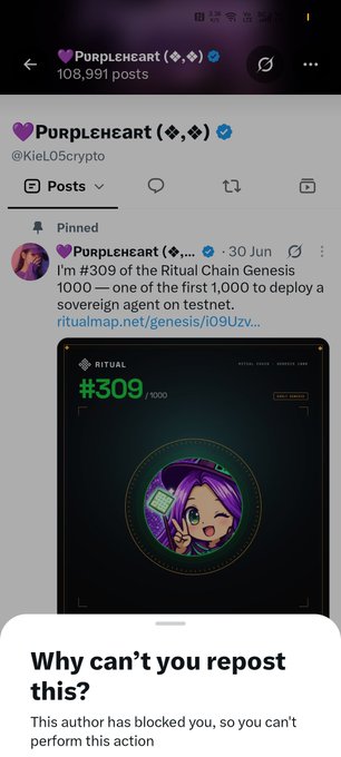 A mobile screenshot of an X (Twitter) profile for 'PurpleHeart (♦,♦)' by @KieL05crypto, showing a pinned post claiming to be #309 of the Ritual Chain Genesis 1000; a popup reads 'Why can't you repost this? This author has blocked you.'