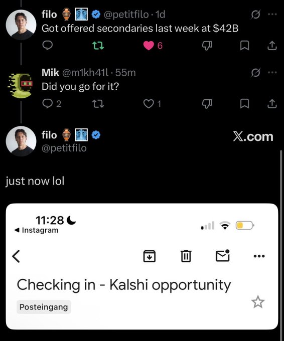 A Twitter/X screenshot showing a conversation where user 'filo' (@petitfilo) mentions being offered secondaries at $42B, followed by an Instagram notification for 'Checking in - Kalshi opportunity'.