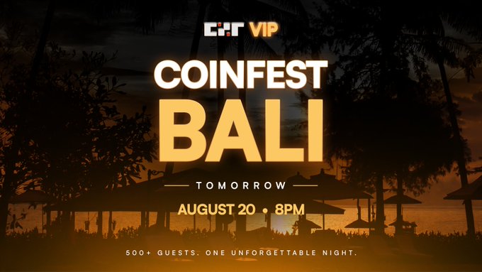 Promotional graphic for 'COINFEST BALI' by CHF VIP, scheduled for tomorrow, August 20 at 8PM, with text noting '500+ GUESTS. ONE UNFORGETTABLE NIGHT.'