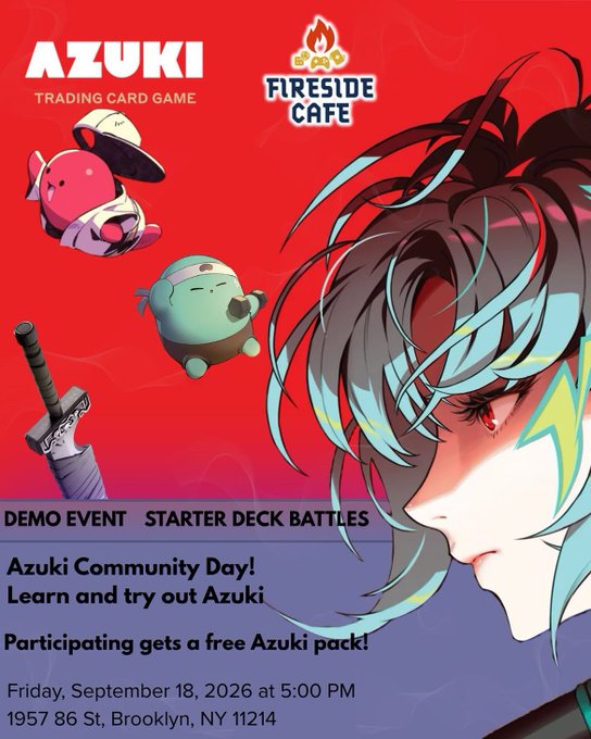 A promotional flyer for an "AZUKI TRADING CARD GAME" event at Fireside Cafe, advertising an "Azuki Community Day!" with demo events and starter deck battles on Friday, September 18, 2026, at 5:00 PM in Brooklyn, NY, featuring anime-style artwork.