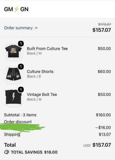An order summary from the 'GM GN' apparel website showing a purchase of a 'Built From Culture Tee' ($50), 'Culture Shorts' ($60), and 'Vintage Bolt Tee' ($50), totaling $157.07 after a $16.00 order discount and $13.07 shipping.