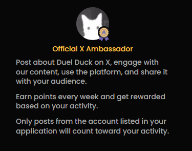 The image shows an "Official X Ambassador" badge with a dog graphic, accompanied by text explaining that ambassadors share Duel Duck content on the platform weekly to earn points and rewards. It relates to the post "i'm in what next" by confirming the user's ambassador status and prompting them to begin their weekly content-sharing activity.