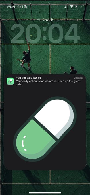 A smartphone lock screen displays the time 20:04 on Fri Oct 9 over a tennis court wallpaper, with a notification showing 'You got paid $0.34 - Your daily callout rewards are in. Keep up the great calls!' and a large pill icon below.