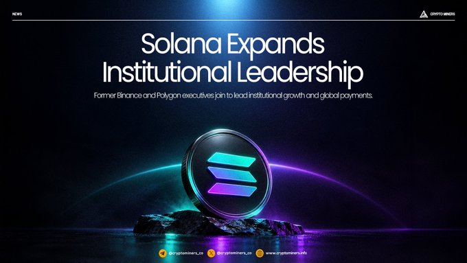 News graphic titled 'Solana Expands Institutional Leadership' announcing former Binance and Polygon executives joining to lead institutional growth and global payments, featuring the Solana logo on a rock with a planet horizon, marked 'CRYPTONEWS_LAB'.