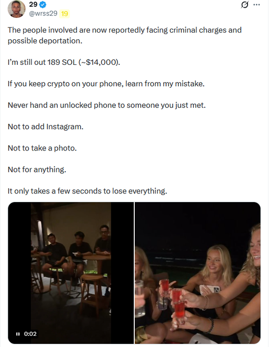 A Twitter post by user 'wrss29' warning about giving unlocked phones to strangers, stating they lost 189 SOL (~$14,000) and the people involved are facing criminal charges, accompanied by a video thumbnail showing two scenes with people in social settings.